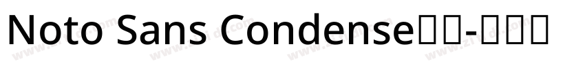 Noto Sans Condense普通字体转换